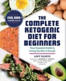 Bestseller book The Complete Ketogenic Diet for Beginners: Your Essential Guide to Living the Keto Lifestyle | Best Price
