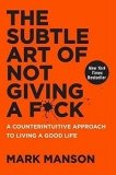 Bestseller book The Subtle Art Of Not Giving A F*ck: A Counterintuitive Approach To Living A Good Life | Discount